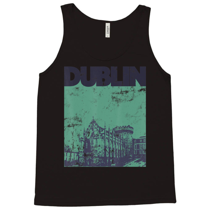 Hot Trend Vintage 70s Style Dublin Ireland Tank Top by haodinhvan1 | Artistshot