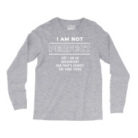 Perfect Accounting Accountant Quote Long Sleeve Shirts | Artistshot