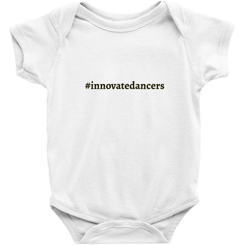 #innovatedancers   T Shirt Baby Bodysuit by MOON99 | Artistshot