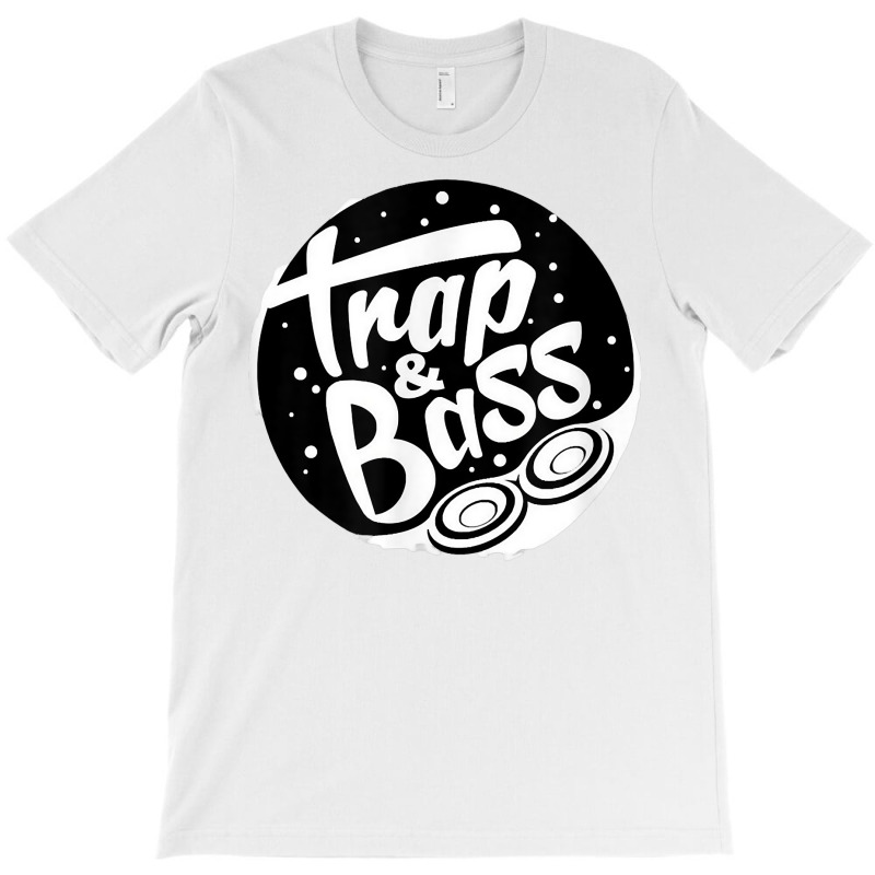 Trap And Bass Music T Shirt T-shirt | Artistshot