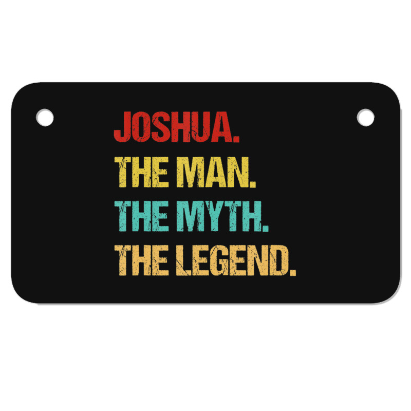 Hot Trend Mens Joshua The Man The Myth The Legend Motorcycle License Plate | Artistshot