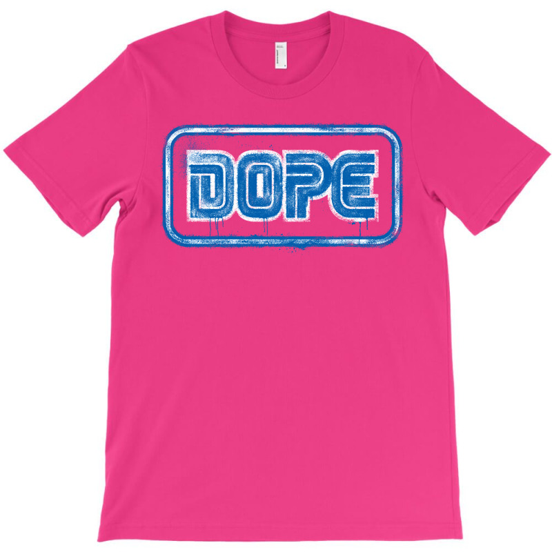 Dope T-shirt | Artistshot