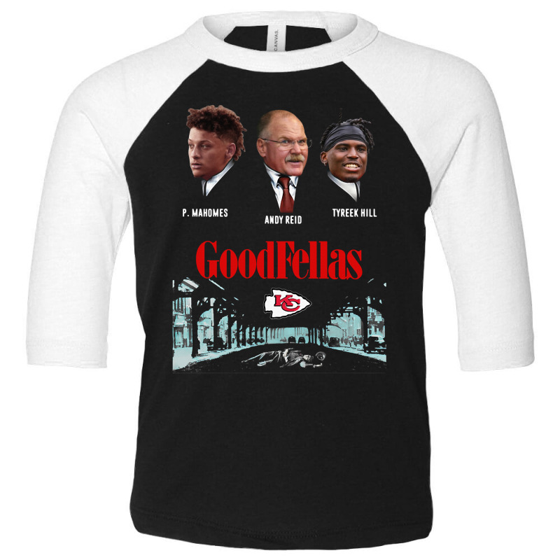 Limited Edition Goodfellas Pmahomes Andy Reid Tyreek Hill Women Full S Toddler 3/4 Sleeve Tee by Trudeau Palmer | Artistshot