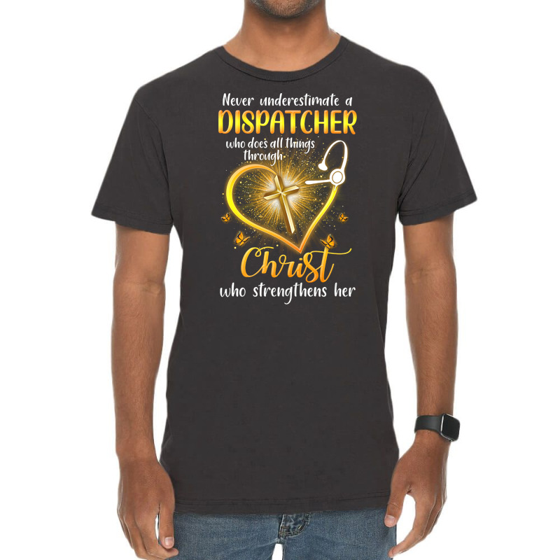 Never Underestimate A Dispatcher Tumblr Vintage T-shirt | Artistshot