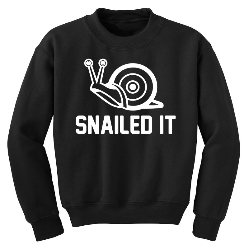 Snailed It Youth Sweatshirt by Ramateeshirt | Artistshot