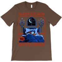 Sleep Is My God T-shirt | Artistshot