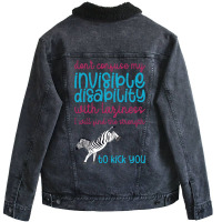 Dont Confuse My Invisible Disability With Laziness 80s Unisex Sherpa-lined Denim Jacket | Artistshot