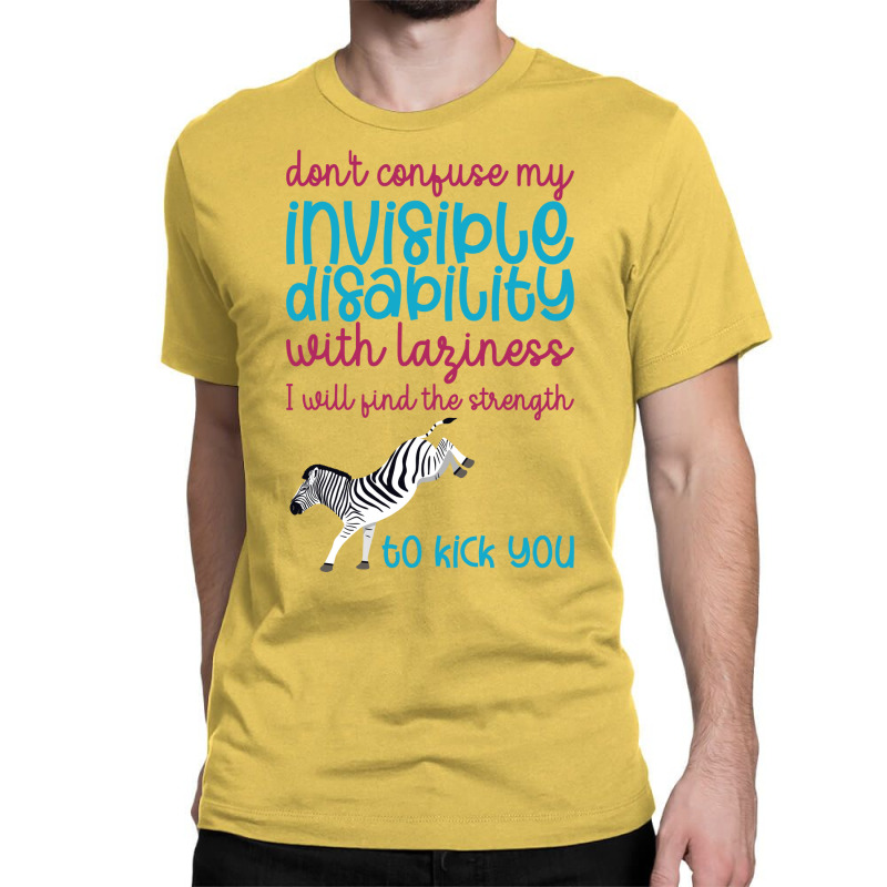 Dont Confuse My Invisible Disability With Laziness 80s Classic T-shirt by sarrafsianour | Artistshot