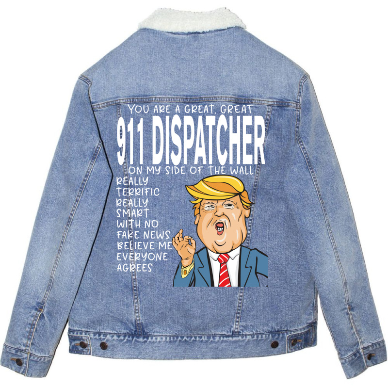 911 Dispatcher Donald Trumpyou Are The Best 911 Dispatcher Gifts Unisex Sherpa-lined Denim Jacket | Artistshot