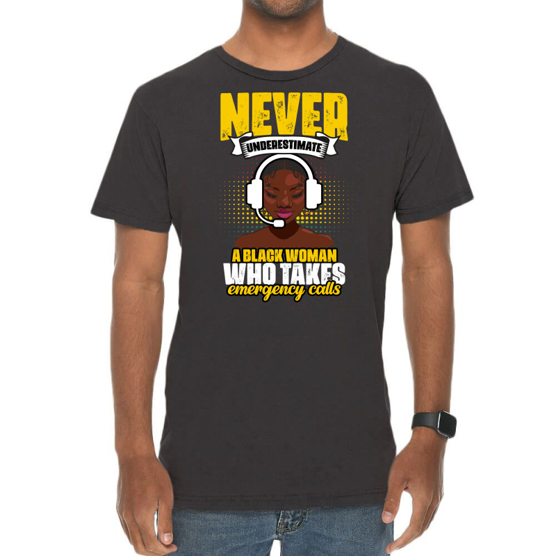 Never Underestimate Awesome African American Dispatcher Life Retro Vintage T-shirt | Artistshot