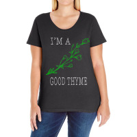 I'm A Good Thyme Pun Ladies Curvy T-shirt | Artistshot