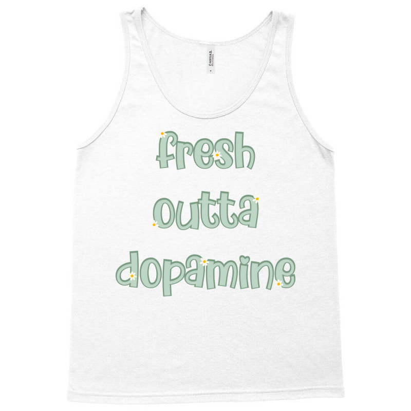 Fresh Outta Dopamine Cute Adhd Daisy Design Cute Adhd Sticker For Neur Tank Top | Artistshot