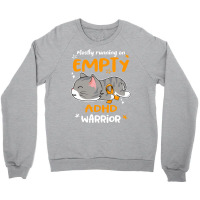 Mostly Running On Empty Adhd Warrior Green Crewneck Sweatshirt | Artistshot