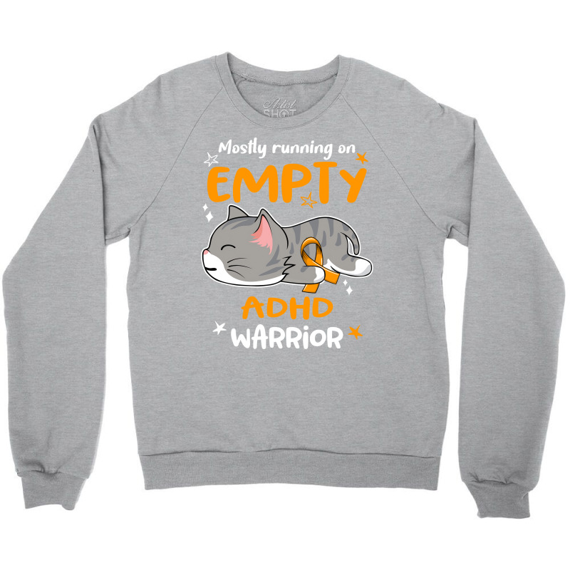 Mostly Running On Empty Adhd Warrior Green Crewneck Sweatshirt by kounouadelcia | Artistshot