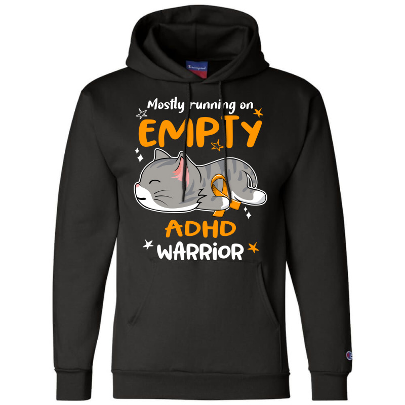 Mostly Running On Empty Adhd Warrior Green Champion Hoodie by kounouadelcia | Artistshot