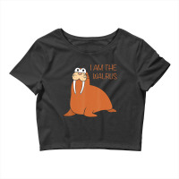 I Am The Walrus Crop Top | Artistshot