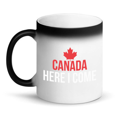 Canada, Here I Come1 (1) 01 Magic Mug Designed By Dudi2