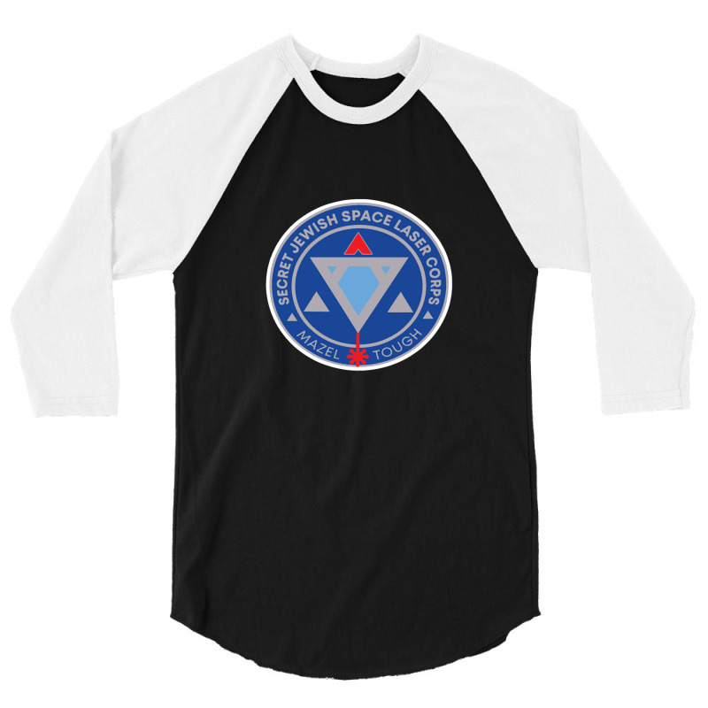 Secret Jewish Space Laser Corps 3/4 Sleeve Shirt | Artistshot