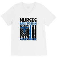 Nurses Back To Blue I Have Got Your Six For Light V-neck Tee | Artistshot