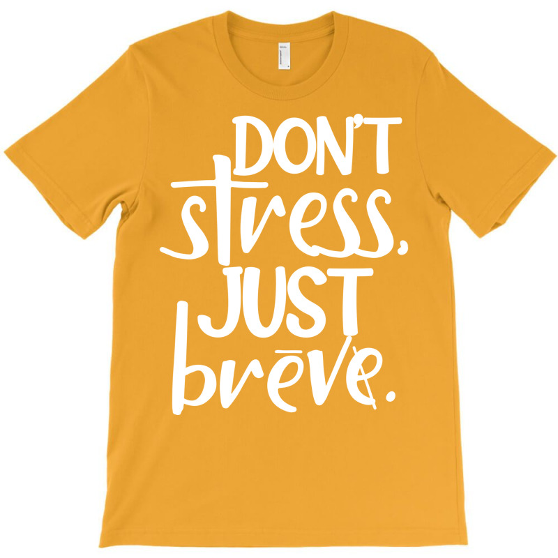 No Stress Just Breve Boy T-shirt | Artistshot