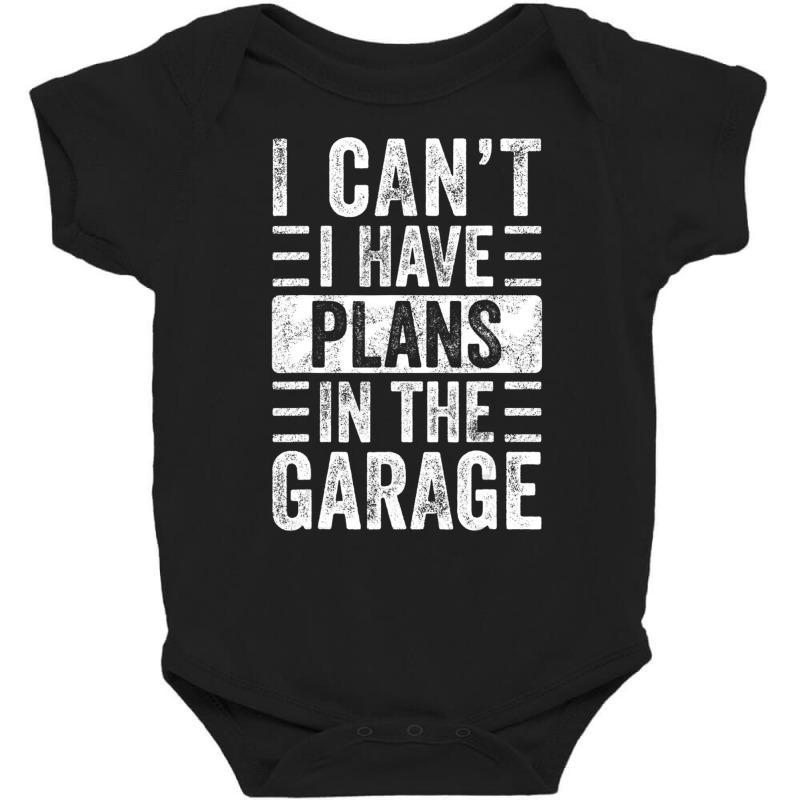 I Can't I Have Plans In The Garage, Car Mechanic Retro Baby Bodysuit | Artistshot