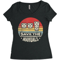 Vintage Retro Save The Manuals Stick Shift Manual Car Lover T Shirt Women's Triblend Scoop T-shirt | Artistshot