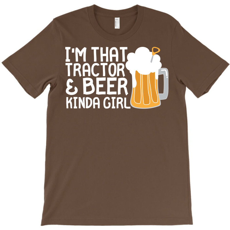 Tractor Beer Kinda Girl Farmer Aesthetic (1) T-shirt | Artistshot