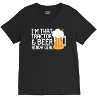 Tractor Beer Kinda Girl Farmer Aesthetic (1) V-neck Tee | Artistshot