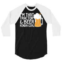 Tractor Beer Kinda Girl Farmer Aesthetic (1) 3/4 Sleeve Shirt | Artistshot