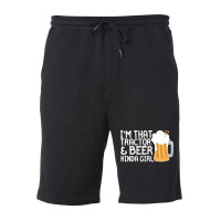 Tractor Beer Kinda Girl Farmer Aesthetic (1) Fleece Short | Artistshot