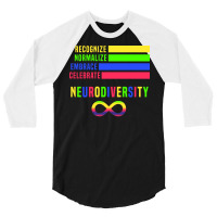 Recognize Normalize Embrace Celebrate Neurodiversity Girl 3/4 Sleeve Shirt | Artistshot