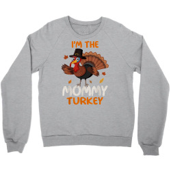 Cute I'm The Mommy Turkey Family Matching Thanksgiving T Shirt Crewneck Sweatshirt Designed By We.are.one