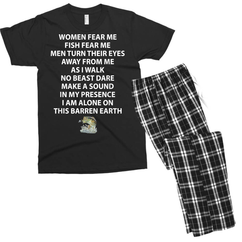 Woman Fear Me Fish Fear Me Men Turn Their Eyes Away From Me T Shirt Men's T-shirt Pajama Set by brict6eguo | Artistshot