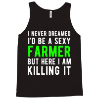 Proud Farmer Agriculture Farming Farm Humor Tank Top | Artistshot