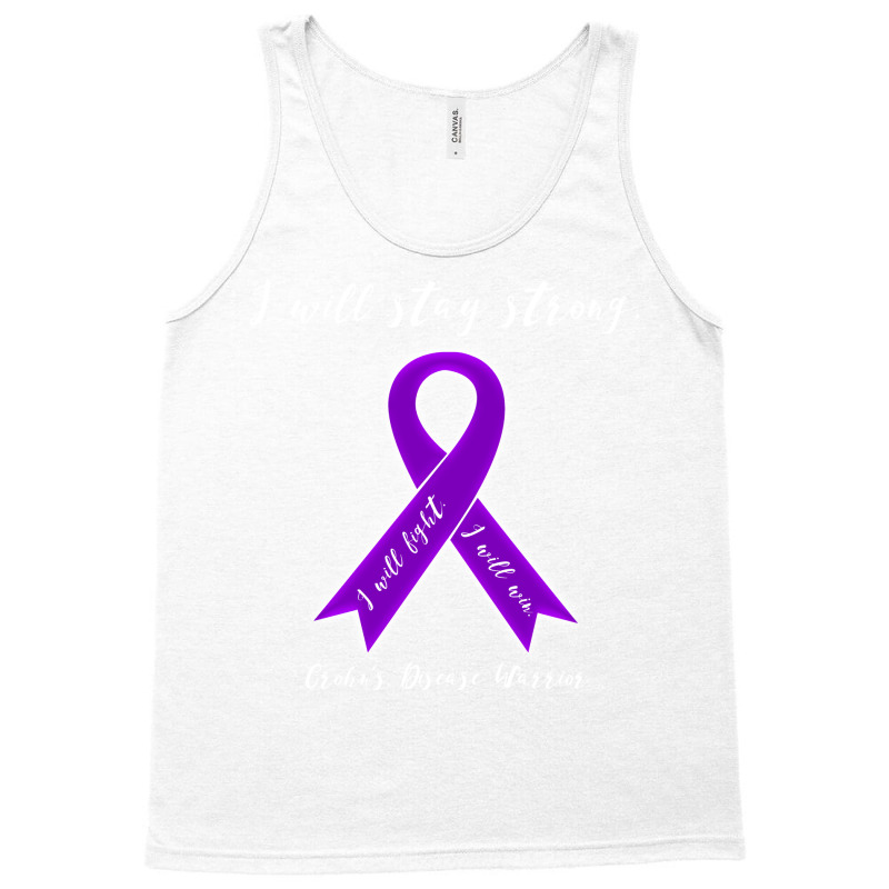 I Will Stay Strong Win Crohns Disease Warrior Design Trending Tank Top | Artistshot