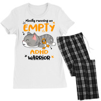 Mostly Running On Empty Adhd Warrior Humor Women's Pajamas Set | Artistshot