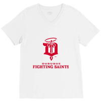 Dubuque Fighting Saints V-neck Tee | Artistshot