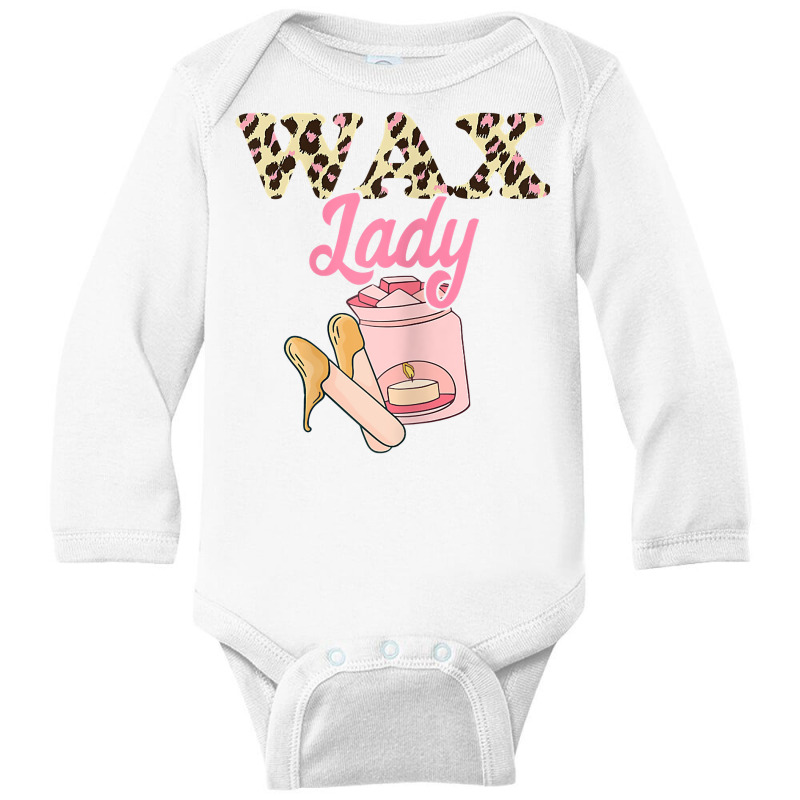 Wax Lady Waxing Leopard Esthetician Skin Care Cosmetologist T Shirt Long Sleeve Baby Bodysuit | Artistshot