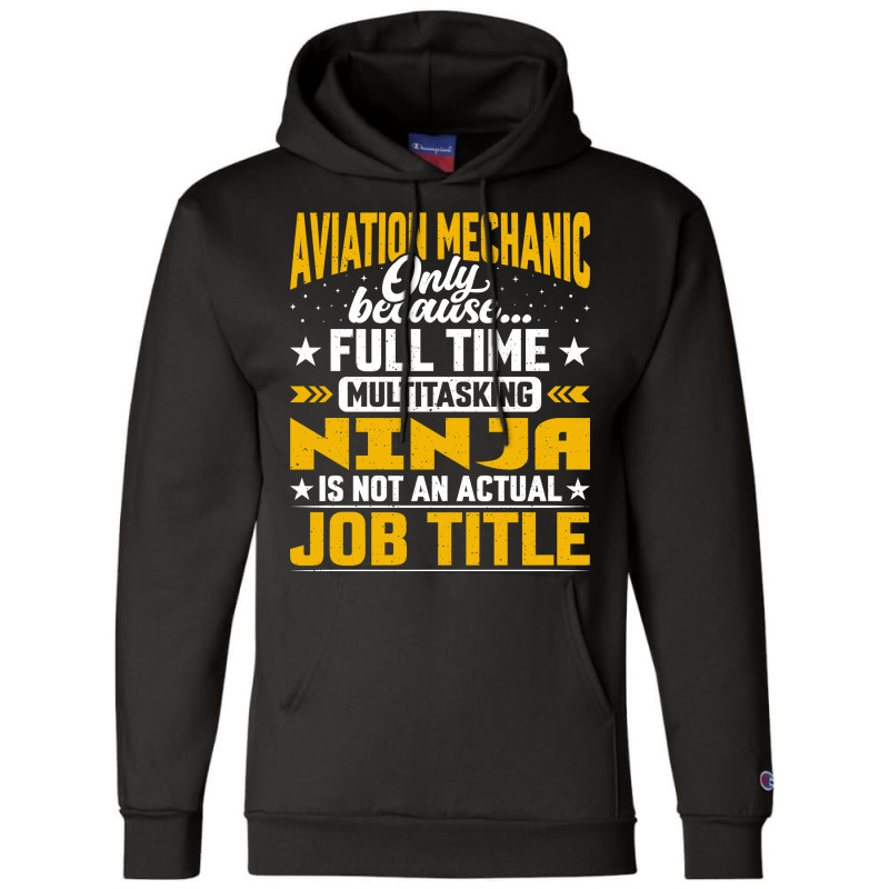 Aviation Mechanic Job Title Funny Airline Machinist Champion Hoodie | Artistshot