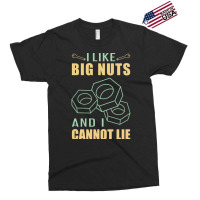 I Like Big Nuts And I Cannot Lie Workshop Car Garage Tools Nostalgia Exclusive T-shirt | Artistshot