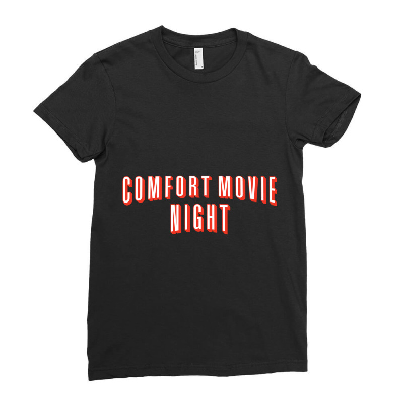 Comfort Movie Night   Feel Good Movie Fan   Favorite Family Movies   T Ladies Fitted T-Shirt by ChristopherMosdaleReynolds | Artistshot