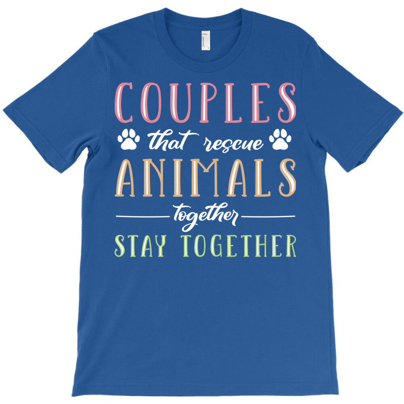 Animal Rescue Couple Funny T-shirt | Artistshot