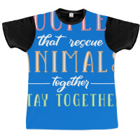 Animal Rescue Couple Funny Graphic T-shirt | Artistshot