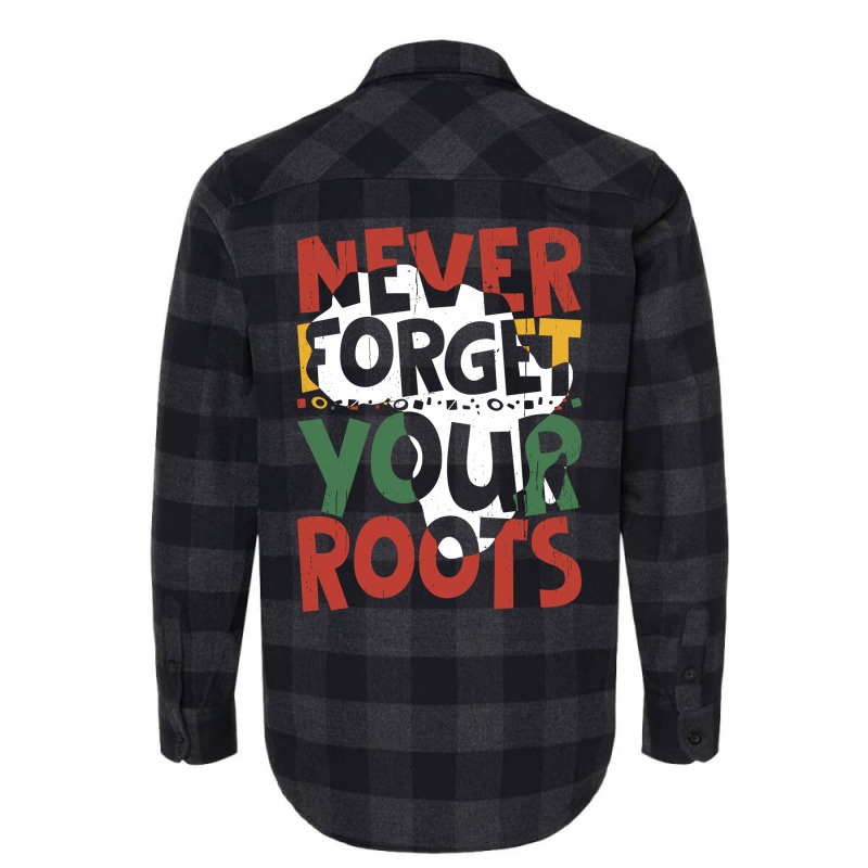 Afro American Black History Month Never Forget Your Roots Humor Flannel Shirt | Artistshot