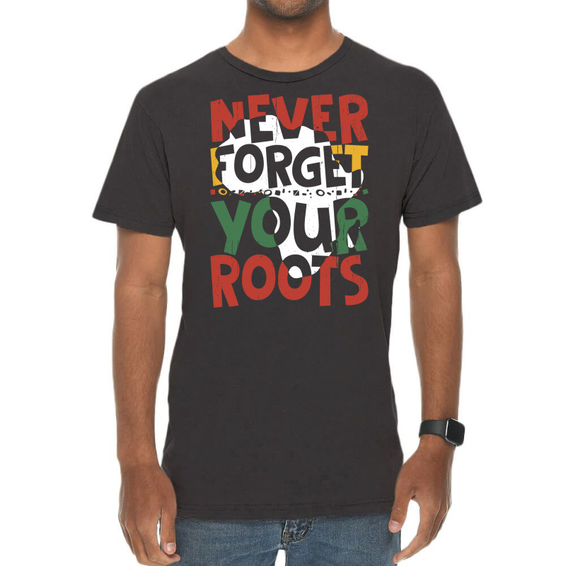 Afro American Black History Month Never Forget Your Roots Humor Vintage T-shirt | Artistshot