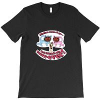 Shakes Come & Go But Friends Are Furrrever! T-shirt | Artistshot