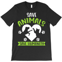 Save Animals Serve Humanity Girl T-shirt | Artistshot