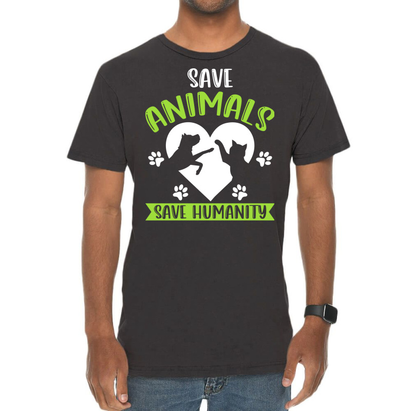 Save Animals Serve Humanity Girl Vintage T-shirt | Artistshot