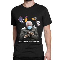 Bernie Sanders Mittens Inauguration Meme Kittens Classic T-shirt | Artistshot