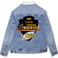 Caddo Native American Indian Born With Super Power Tumblr Unisex Sherpa-lined Denim Jacket | Artistshot